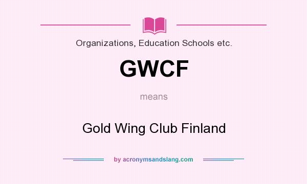 What does GWCF mean? It stands for Gold Wing Club Finland