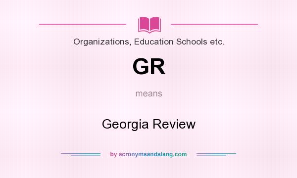 What does GR mean? It stands for Georgia Review