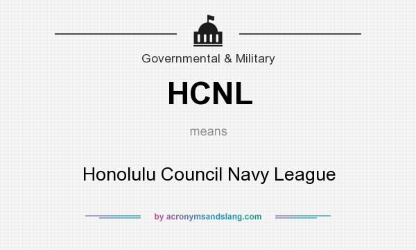What does HCNL mean? It stands for Honolulu Council Navy League