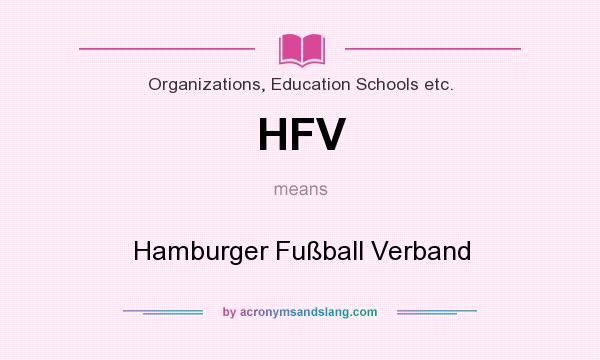 What does HFV mean? It stands for Hamburger Fußball Verband