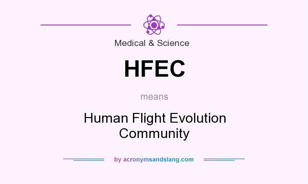 What does HFEC mean? It stands for Human Flight Evolution Community