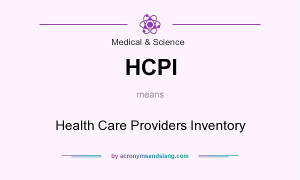 What does HCPI mean? It stands for Health Care Providers Inventory