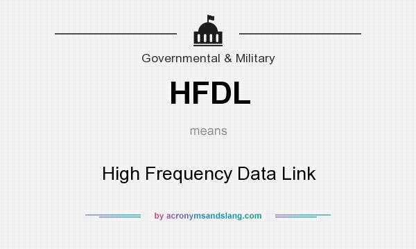 What does HFDL mean? It stands for High Frequency Data Link
