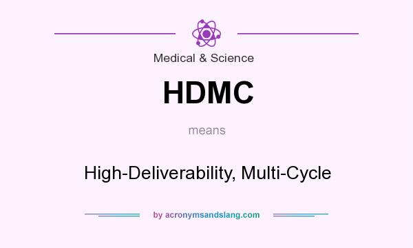 What does HDMC mean? It stands for High-Deliverability, Multi-Cycle