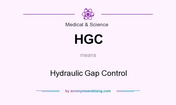 What does HGC mean? It stands for Hydraulic Gap Control