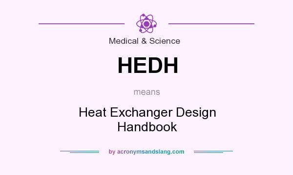 What does HEDH mean? It stands for Heat Exchanger Design Handbook