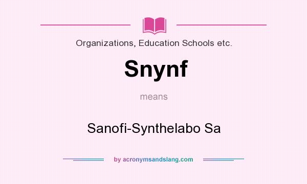 What does Snynf mean? It stands for Sanofi-Synthelabo Sa