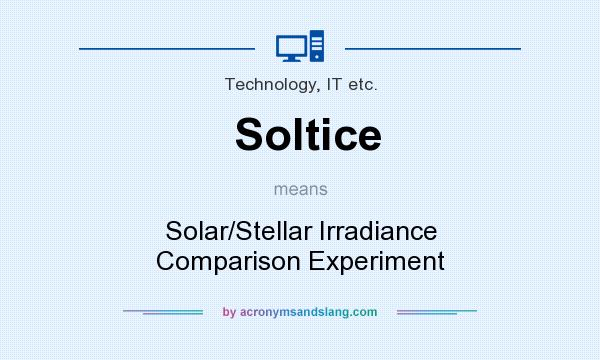 What does Soltice mean? It stands for Solar/Stellar Irradiance Comparison Experiment