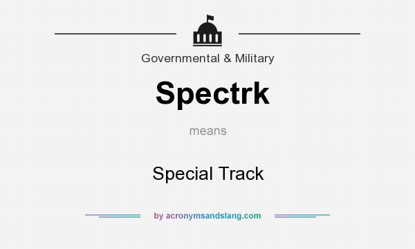 What does Spectrk mean? It stands for Special Track