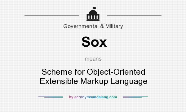 What does Sox mean? It stands for Scheme for Object-Oriented Extensible Markup Language