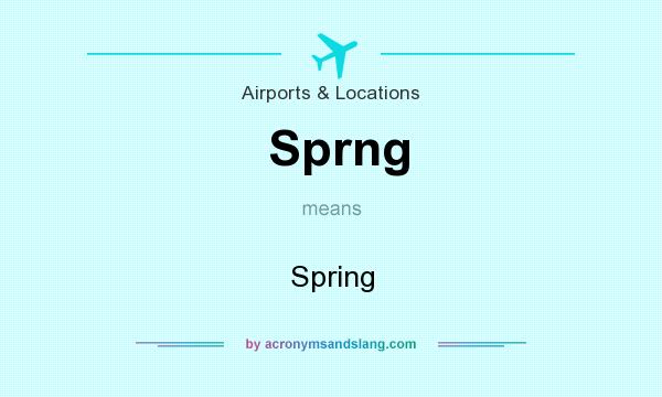 What does Sprng mean? It stands for Spring