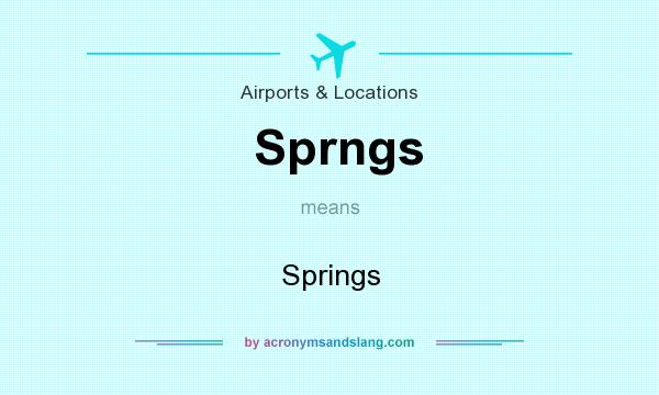What does Sprngs mean? It stands for Springs