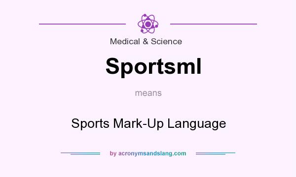 What does Sportsml mean? It stands for Sports Mark-Up Language