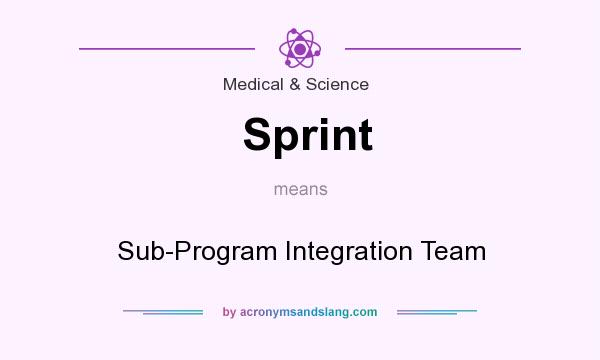 What does Sprint mean? It stands for Sub-Program Integration Team