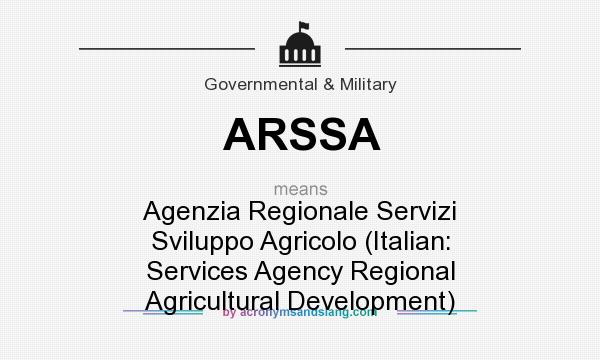 What does ARSSA mean? It stands for Agenzia Regionale Servizi Sviluppo Agricolo (Italian: Services Agency Regional Agricultural Development)