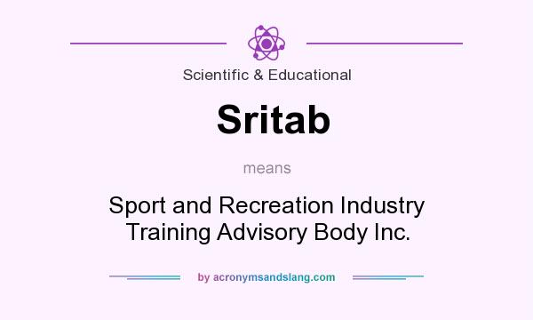 What does Sritab mean? It stands for Sport and Recreation Industry Training Advisory Body Inc.