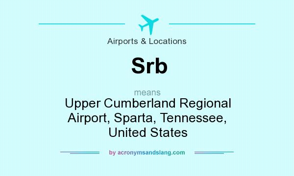 What does Srb mean? It stands for Upper Cumberland Regional Airport, Sparta, Tennessee, United States