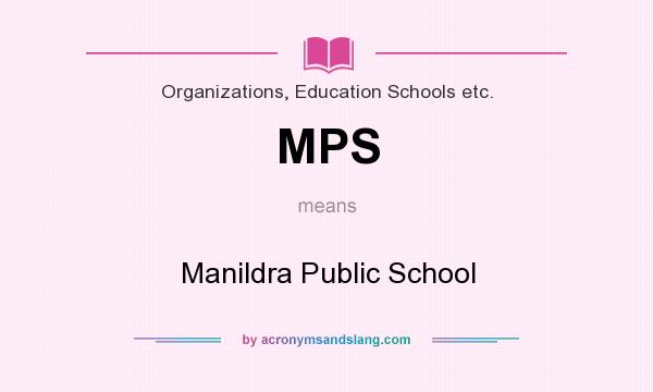 What does MPS mean? It stands for Manildra Public School