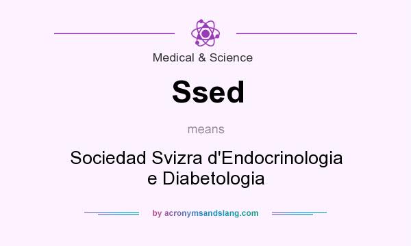 What does Ssed mean? It stands for Sociedad Svizra d`Endocrinologia e Diabetologia