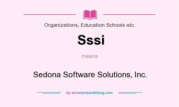 What does Sssi mean? It stands for Sedona Software Solutions, Inc.