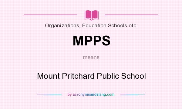 What does MPPS mean? It stands for Mount Pritchard Public School