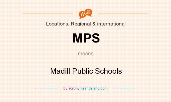 What does MPS mean? It stands for Madill Public Schools