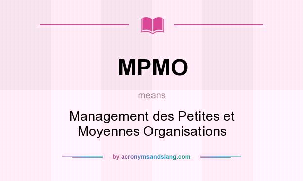 What does MPMO mean? It stands for Management des Petites et Moyennes Organisations