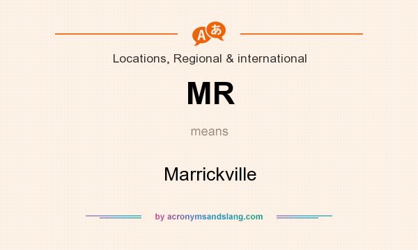 What does MR mean? It stands for Marrickville