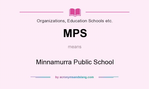 What does MPS mean? It stands for Minnamurra Public School