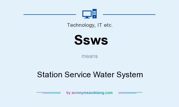 What does Ssws mean? It stands for Station Service Water System
