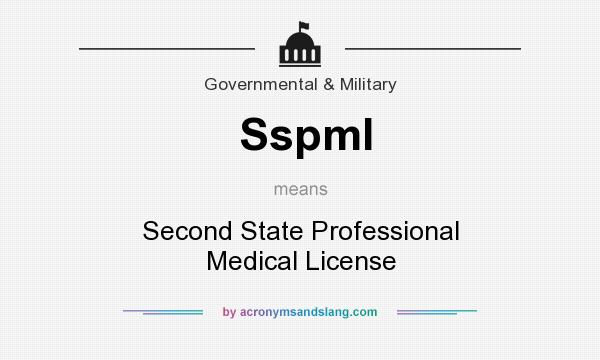 What does Sspml mean? It stands for Second State Professional Medical License