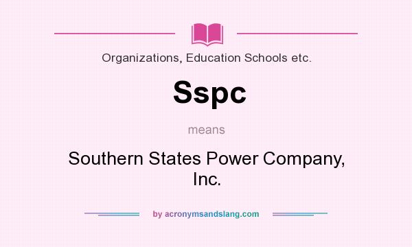 What does Sspc mean? It stands for Southern States Power Company, Inc.