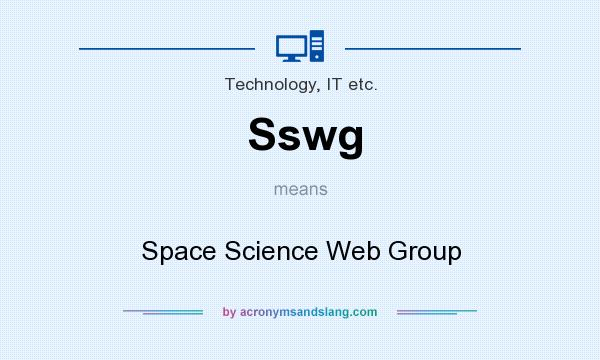 What does Sswg mean? It stands for Space Science Web Group