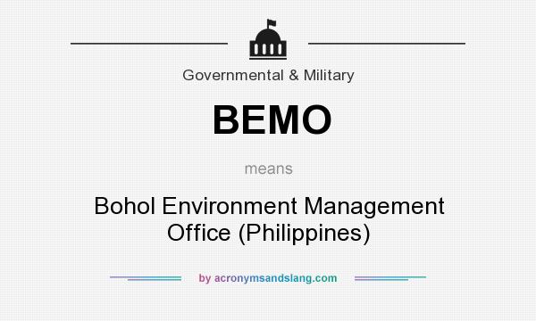 What does BEMO mean? It stands for Bohol Environment Management Office (Philippines)