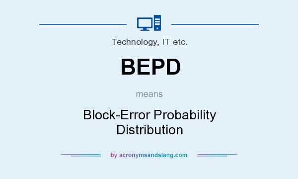 What does BEPD mean? It stands for Block-Error Probability Distribution