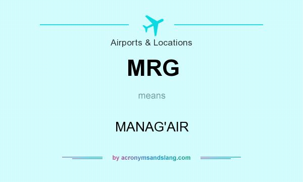 What does MRG mean? It stands for MANAG`AIR