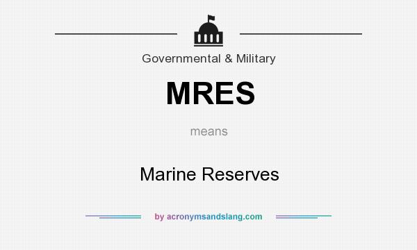 What does MRES mean? It stands for Marine Reserves