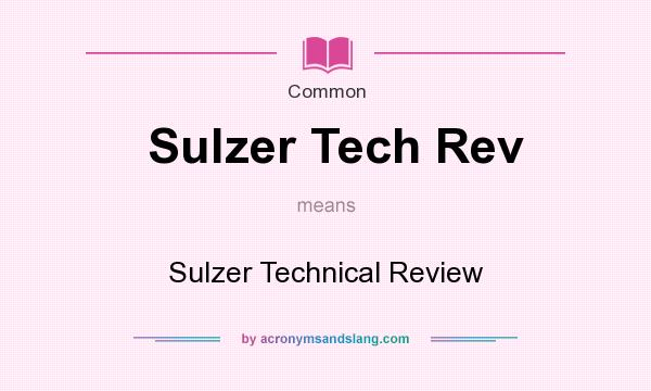 What does Sulzer Tech Rev mean? It stands for Sulzer Technical Review