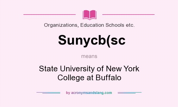 What does Sunycb(sc mean? It stands for State University of New York College at Buffalo