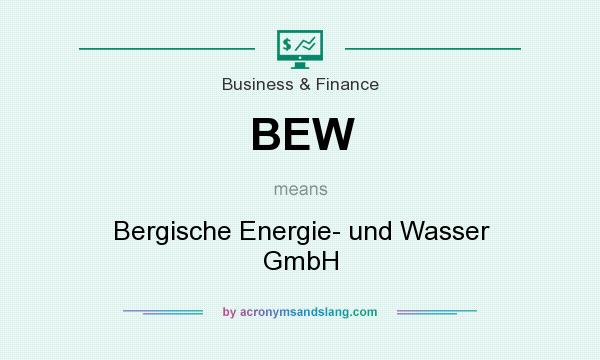 What does BEW mean? It stands for Bergische Energie- und Wasser GmbH