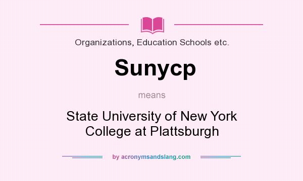 What does Sunycp mean? It stands for State University of New York College at Plattsburgh