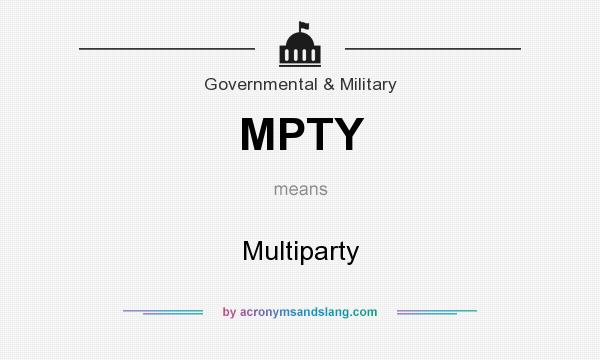 What does MPTY mean? It stands for Multiparty