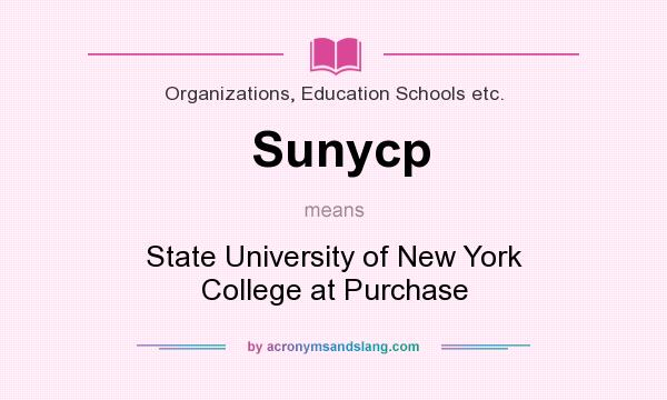 What does Sunycp mean? It stands for State University of New York College at Purchase