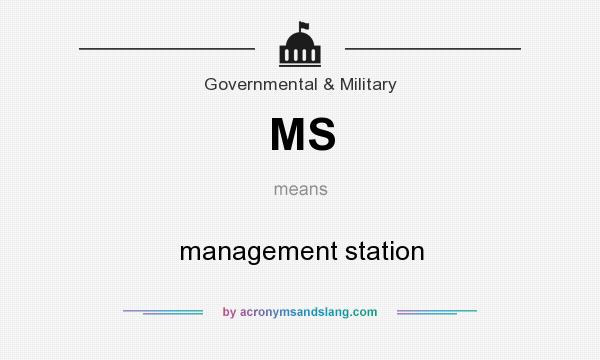 What does MS mean? It stands for management station