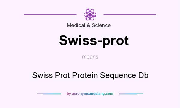 What does Swiss-prot mean? It stands for Swiss Prot Protein Sequence Db