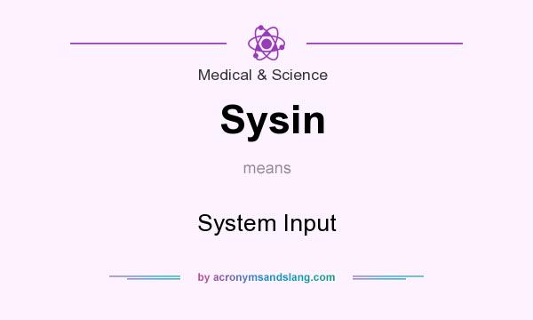 What does Sysin mean? It stands for System Input