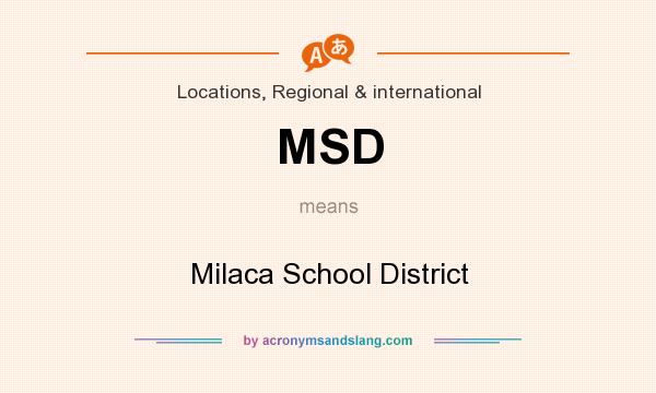What does MSD mean? It stands for Milaca School District