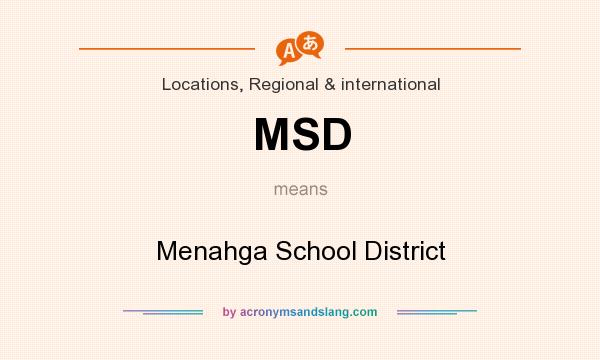 What does MSD mean? It stands for Menahga School District