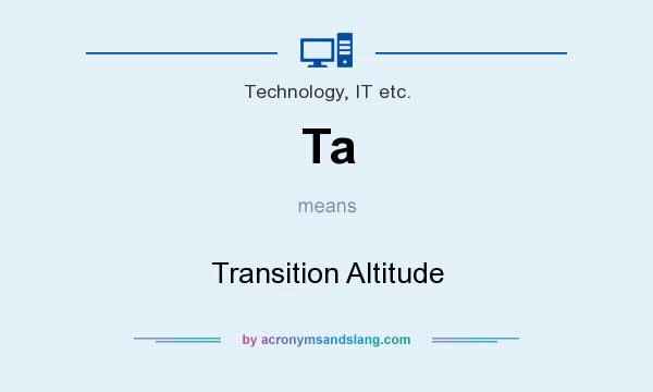 What does Ta mean? It stands for Transition Altitude