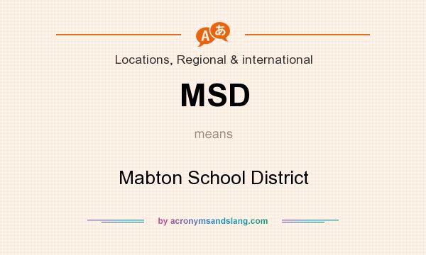 What does MSD mean? It stands for Mabton School District